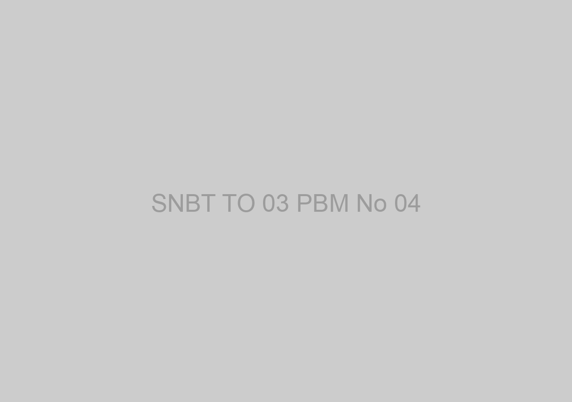 SNBT TO 03 PBM No 04